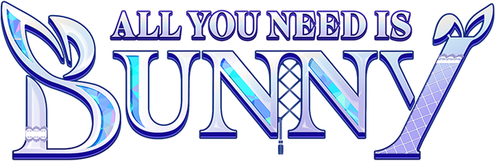 All You Need Is BUNNY